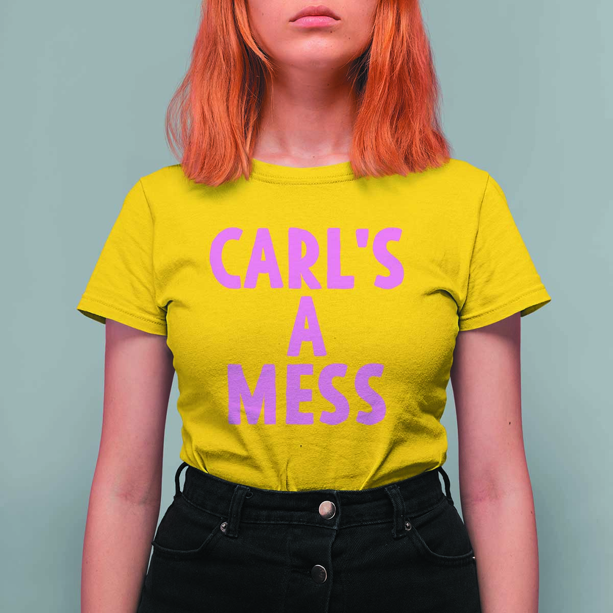 Carl's a Mess T Shirt For Women Viral Reality TV Quote Meme