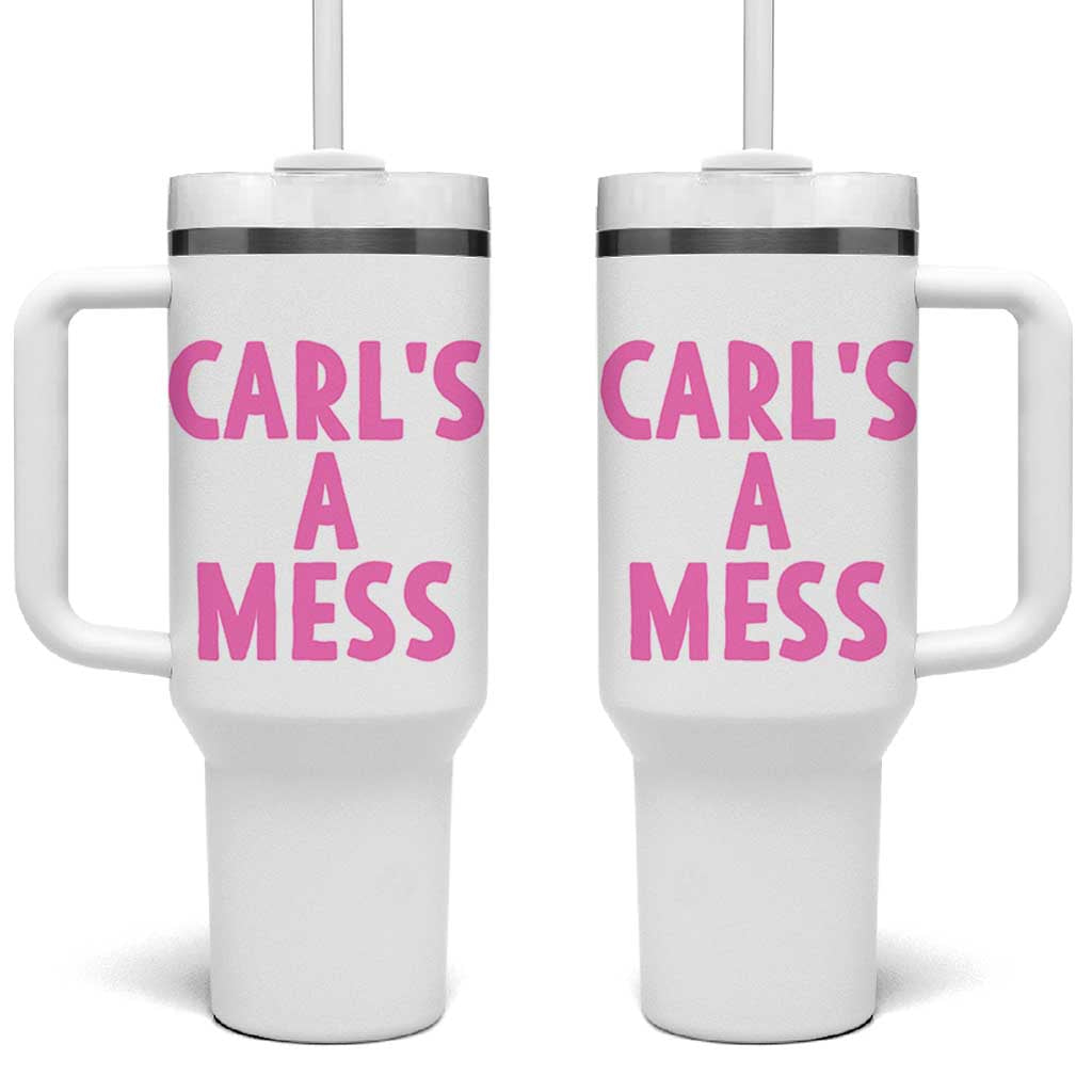 Carl's a Mess Tumbler With Handle Viral Reality TV Quote Meme