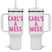 Carl's a Mess Tumbler With Handle Viral Reality TV Quote Meme