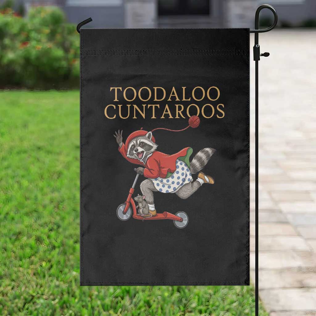 Toodaloo Cuntaroos Garden Flag Funny Sarcastic Raccoon Inappropriate Meme