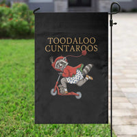 Toodaloo Cuntaroos Garden Flag Funny Sarcastic Raccoon Inappropriate Meme