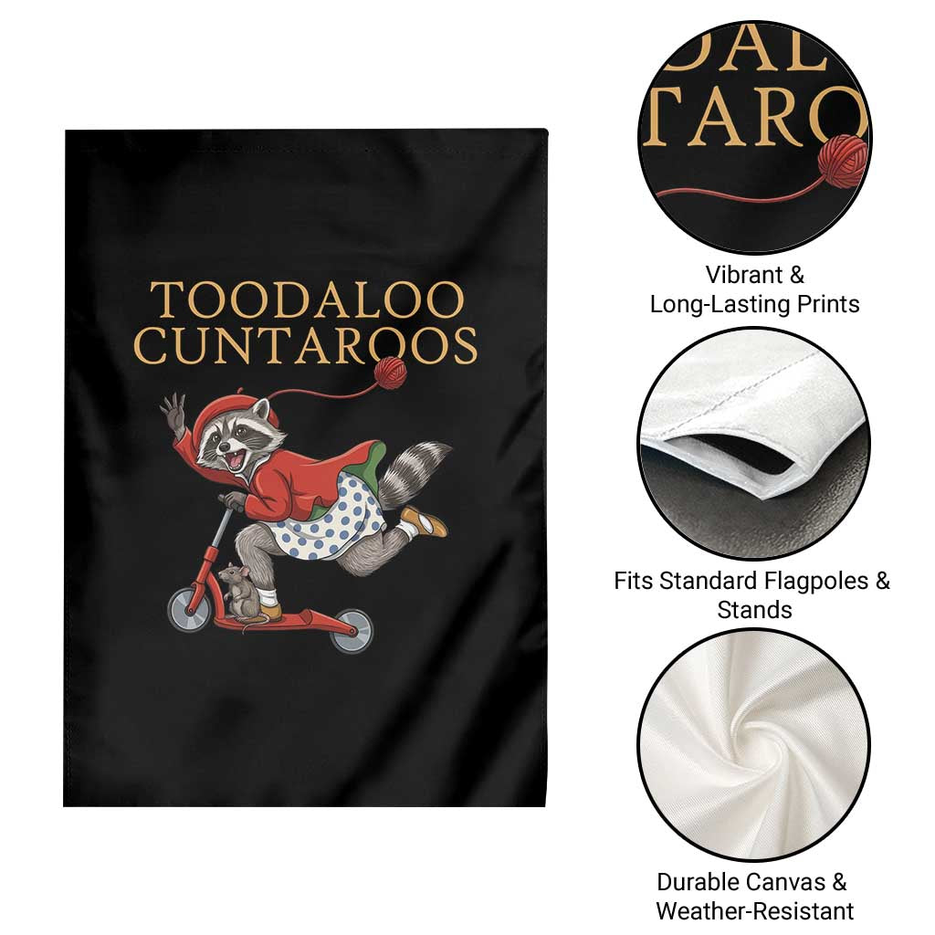 Toodaloo Cuntaroos Garden Flag Funny Sarcastic Raccoon Inappropriate Meme