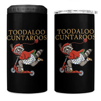 Toodaloo Cuntaroos 4 in 1 Can Cooler Tumbler Funny Sarcastic Raccoon Inappropriate Meme