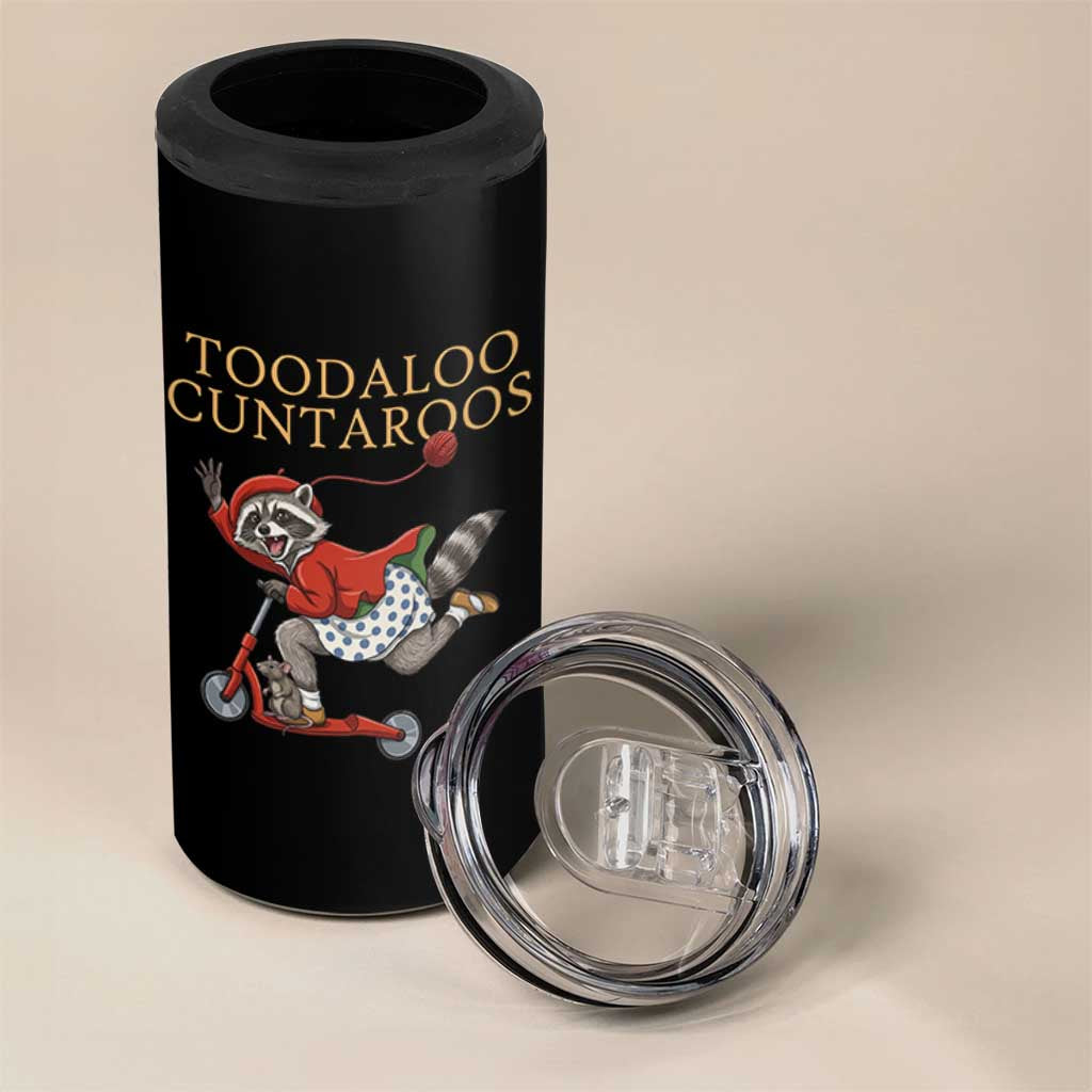 Toodaloo Cuntaroos 4 in 1 Can Cooler Tumbler Funny Sarcastic Raccoon Inappropriate Meme