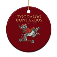 Toodaloo Cuntaroos Ceramic Ornament Funny Sarcastic Raccoon Inappropriate Meme