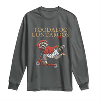 Toodaloo Cuntaroos Long Sleeve Shirt Funny Sarcastic Raccoon Inappropriate Meme