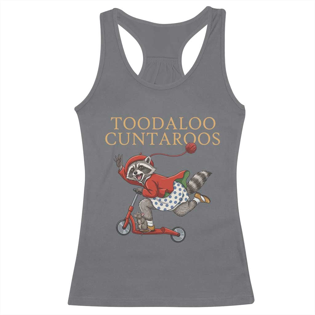 Toodaloo Cuntaroos Racerback Tank Top Funny Sarcastic Raccoon Inappropriate Meme