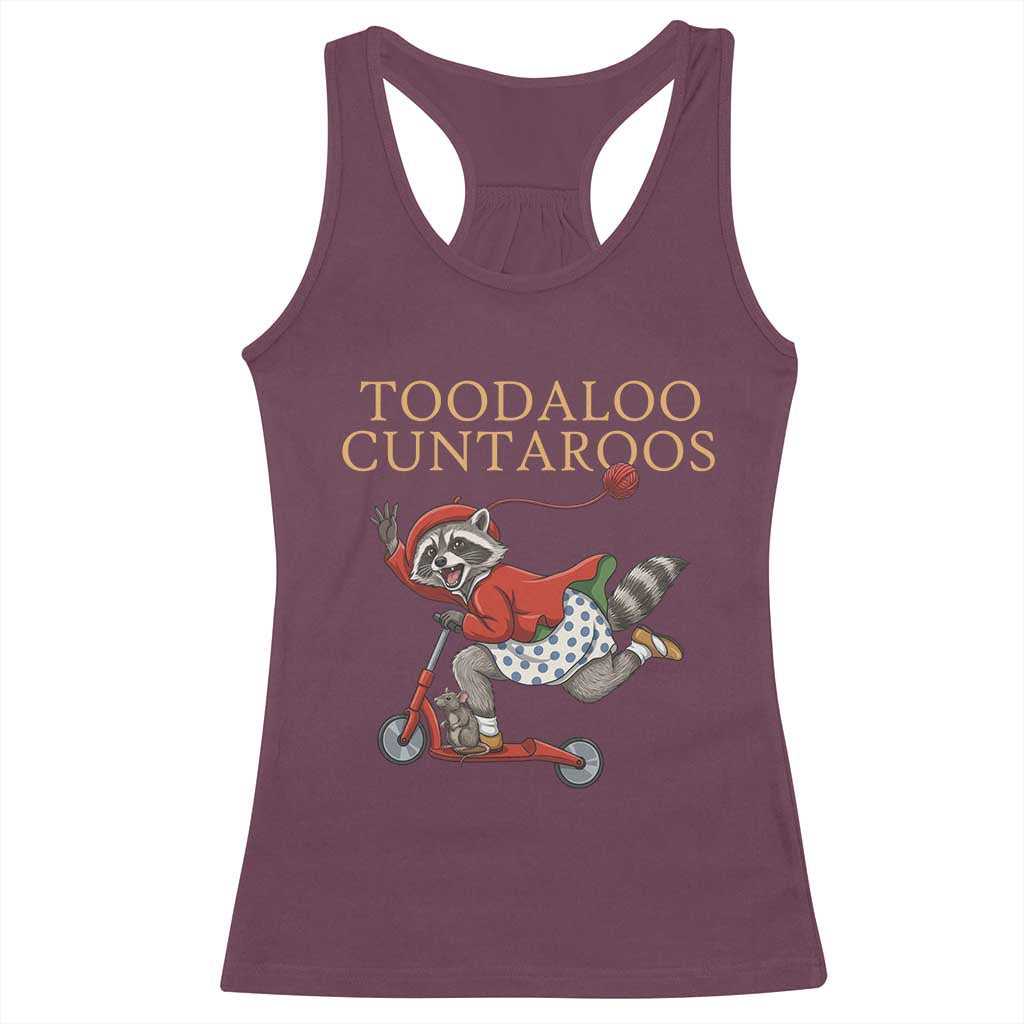 Toodaloo Cuntaroos Racerback Tank Top Funny Sarcastic Raccoon Inappropriate Meme