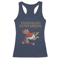 Toodaloo Cuntaroos Racerback Tank Top Funny Sarcastic Raccoon Inappropriate Meme