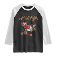 Toodaloo Cuntaroos Raglan Shirt Funny Sarcastic Raccoon Inappropriate Meme