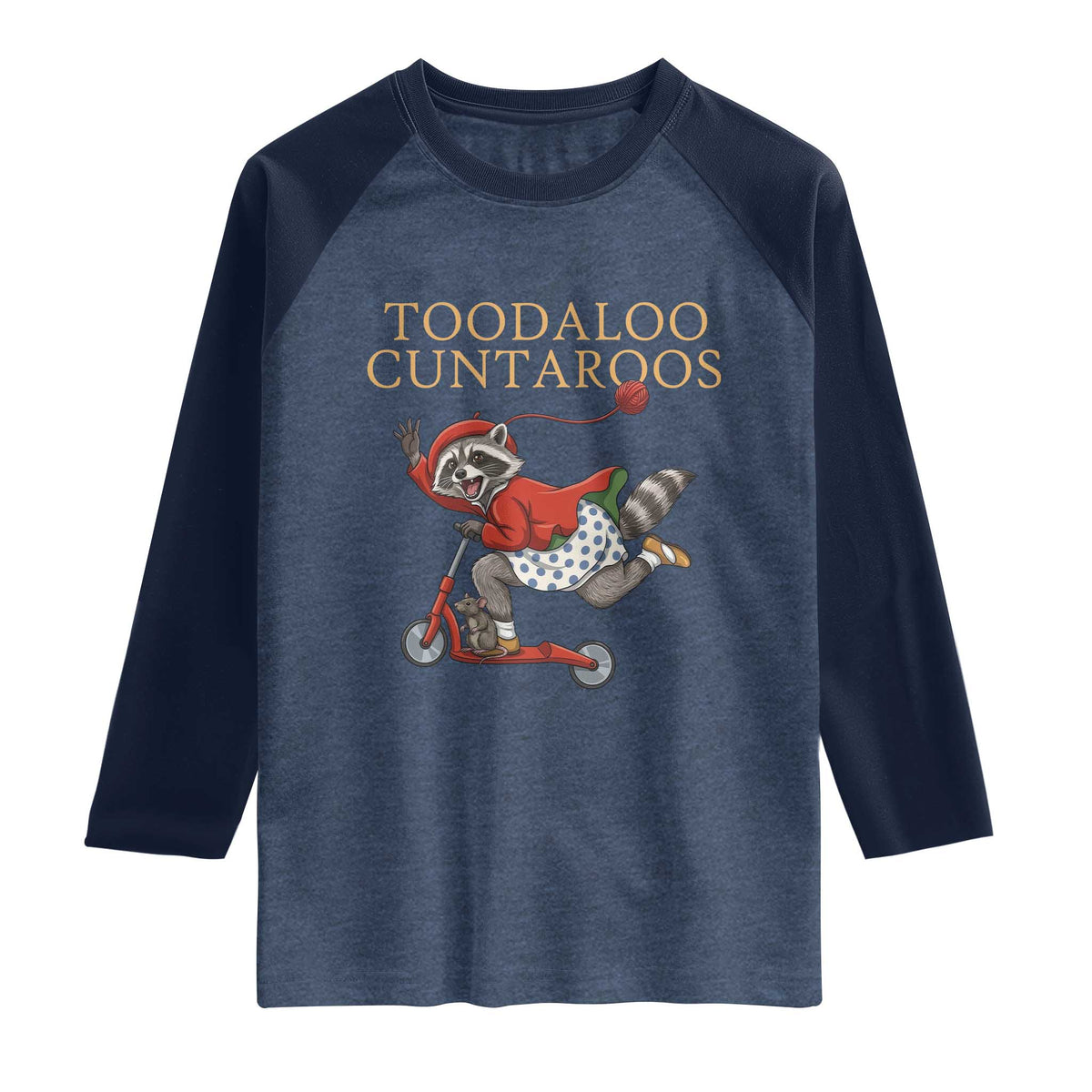 Toodaloo Cuntaroos Raglan Shirt Funny Sarcastic Raccoon Inappropriate Meme