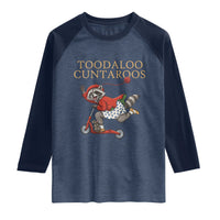 Toodaloo Cuntaroos Raglan Shirt Funny Sarcastic Raccoon Inappropriate Meme