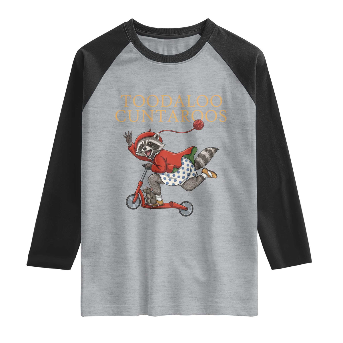 Toodaloo Cuntaroos Raglan Shirt Funny Sarcastic Raccoon Inappropriate Meme