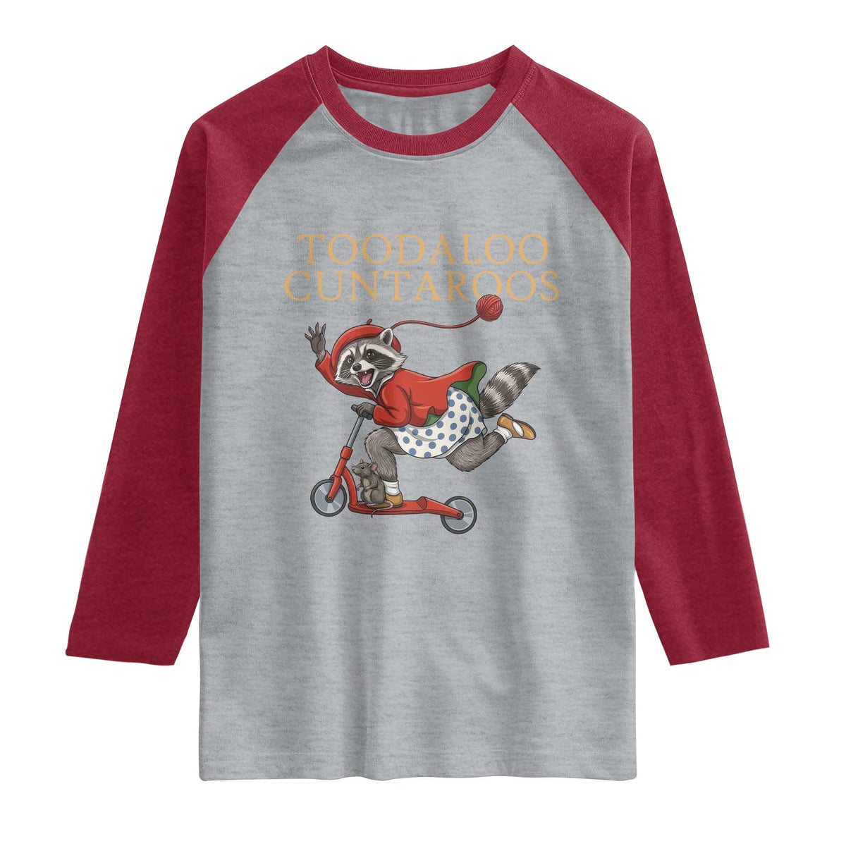 Toodaloo Cuntaroos Raglan Shirt Funny Sarcastic Raccoon Inappropriate Meme