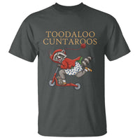 Toodaloo Cuntaroos T Shirt Funny Sarcastic Raccoon Inappropriate Meme