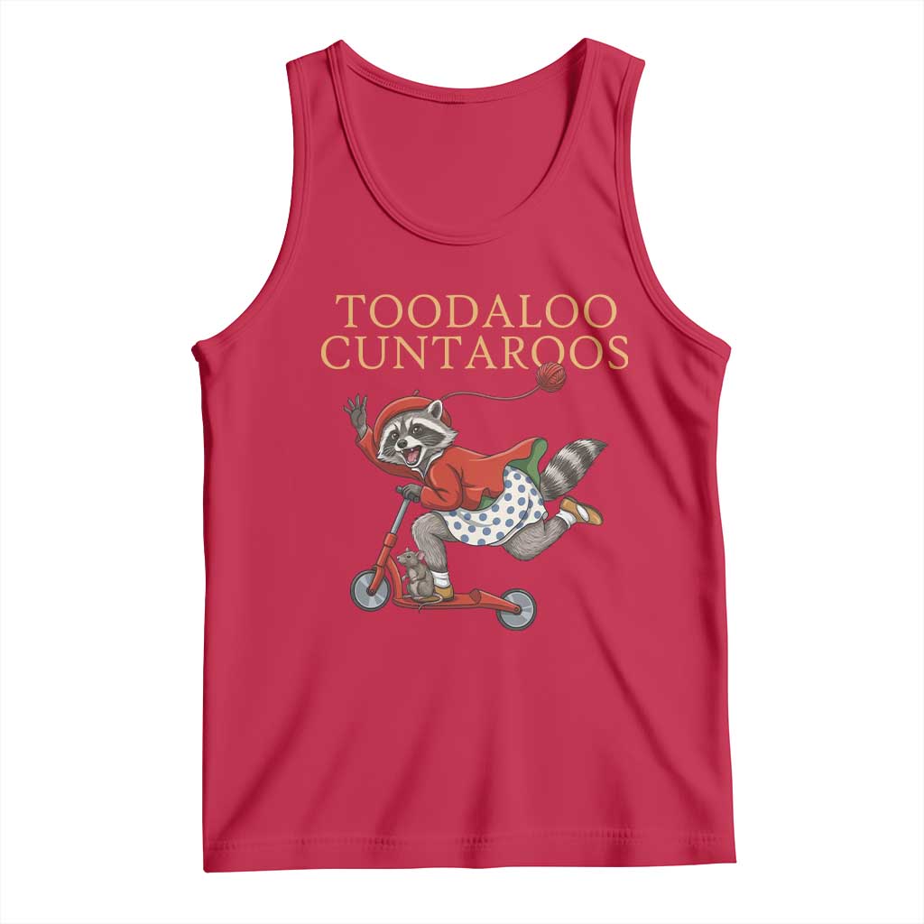 Toodaloo Cuntaroos Tank Top Funny Sarcastic Raccoon Inappropriate Meme