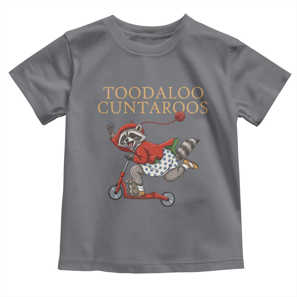 Toodaloo Cuntaroos Toddler T Shirt Funny Sarcastic Raccoon Inappropriate Meme