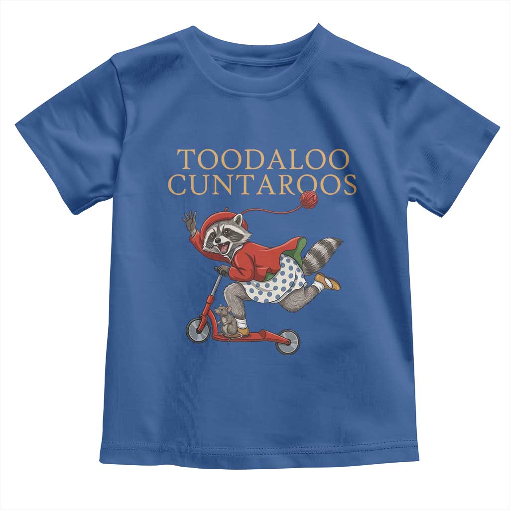 Toodaloo Cuntaroos Toddler T Shirt Funny Sarcastic Raccoon Inappropriate Meme
