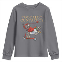 Toodaloo Cuntaroos Youth Sweatshirt Funny Sarcastic Raccoon Inappropriate Meme