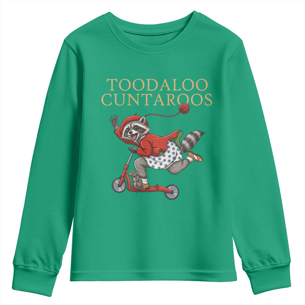 Toodaloo Cuntaroos Youth Sweatshirt Funny Sarcastic Raccoon Inappropriate Meme
