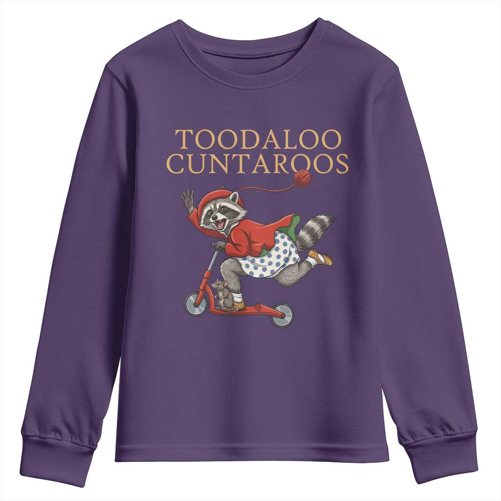 Toodaloo Cuntaroos Youth Sweatshirt Funny Sarcastic Raccoon Inappropriate Meme