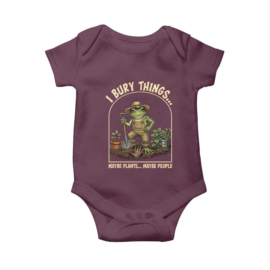 I Bury Things Maybe Plants Maybe People Baby Onesie Funny Gardening Frog Meme