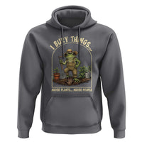 I Bury Things Maybe Plants Maybe People Hoodie Funny Gardening Frog Meme