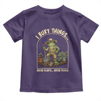 I Bury Things Maybe Plants Maybe People Toddler T Shirt Funny Gardening Frog Meme