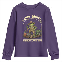 I Bury Things Maybe Plants Maybe People Youth Sweatshirt Funny Gardening Frog Meme