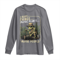 I Bury Things Maybe Plants Maybe People Long Sleeve Shirt Funny Sarcastic Frog Garden Lover