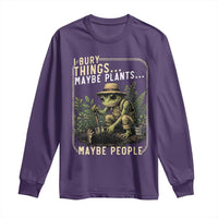 I Bury Things Maybe Plants Maybe People Long Sleeve Shirt Funny Sarcastic Frog Garden Lover