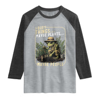 I Bury Things Maybe Plants Maybe People Raglan Shirt Funny Sarcastic Frog Garden Lover