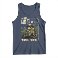 I Bury Things Maybe Plants Maybe People Tank Top Funny Sarcastic Frog Garden Lover