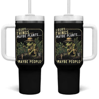 I Bury Things Maybe Plants Maybe People Tumbler With Handle Funny Sarcastic Frog Garden Lover