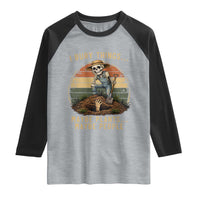 I Bury Things Maybe Plants Maybe People Raglan Shirt Funny Sarcastic Skeleton Garden Lover