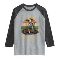 I Bury Things Maybe Plants Maybe People Raglan Shirt Funny Sarcastic Skeleton Garden Lover