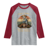 I Bury Things Maybe Plants Maybe People Raglan Shirt Funny Sarcastic Skeleton Garden Lover