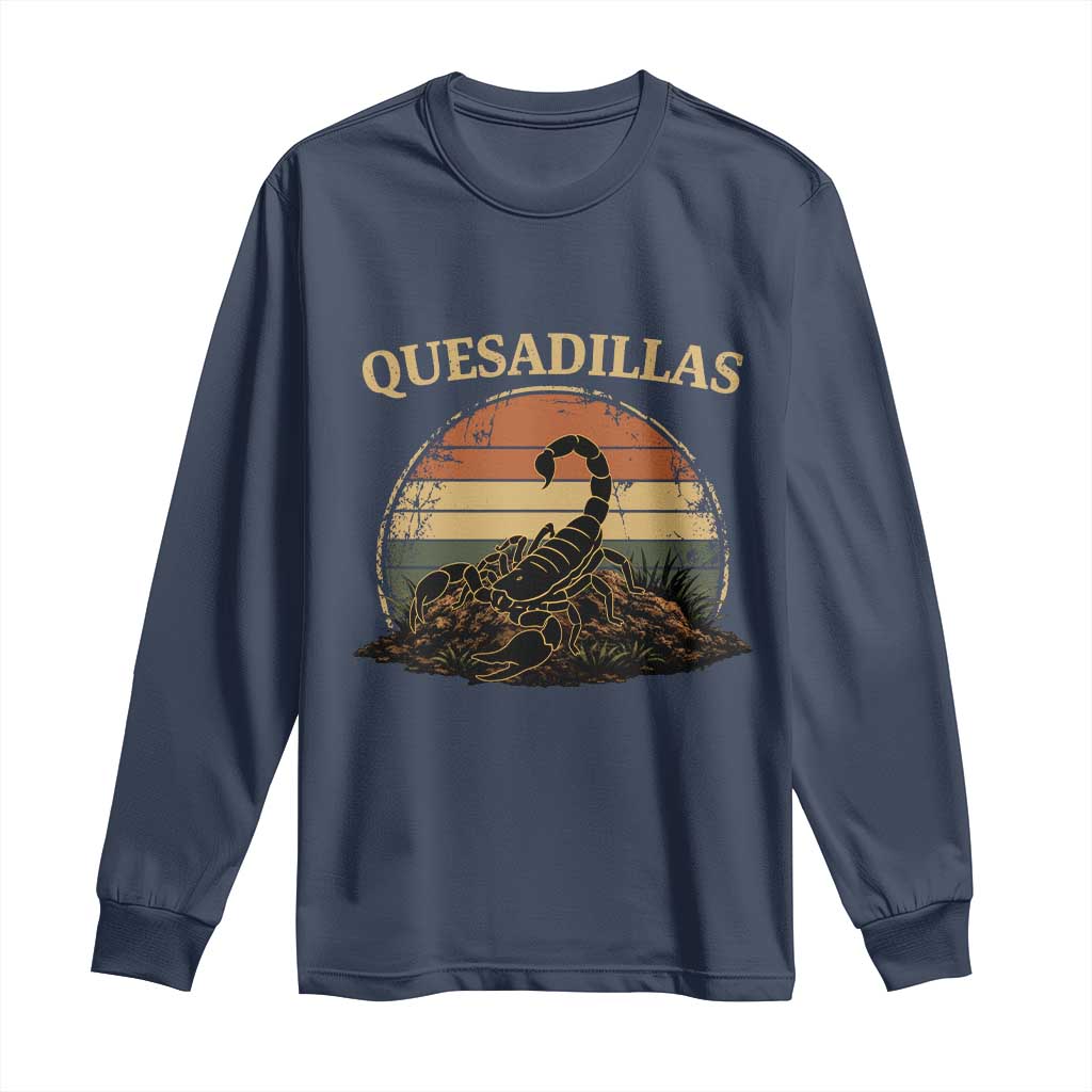Quesadillas Scorpion Long Sleeve Shirt Southwestern Desert Food