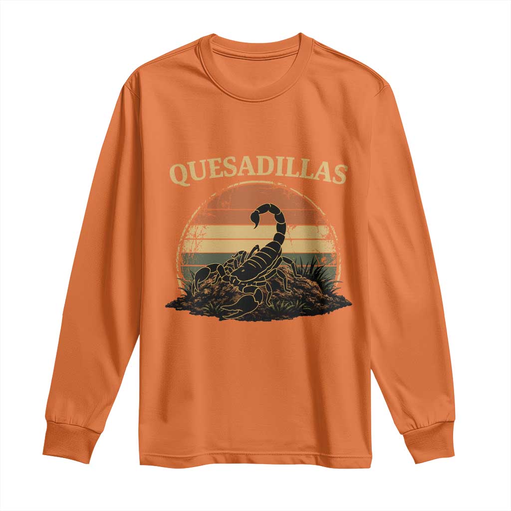 Quesadillas Scorpion Long Sleeve Shirt Southwestern Desert Food