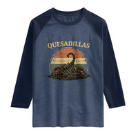 Quesadillas Scorpion Raglan Shirt Southwestern Desert Food