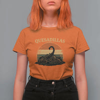 Quesadillas Scorpion T Shirt For Women Southwestern Desert Food