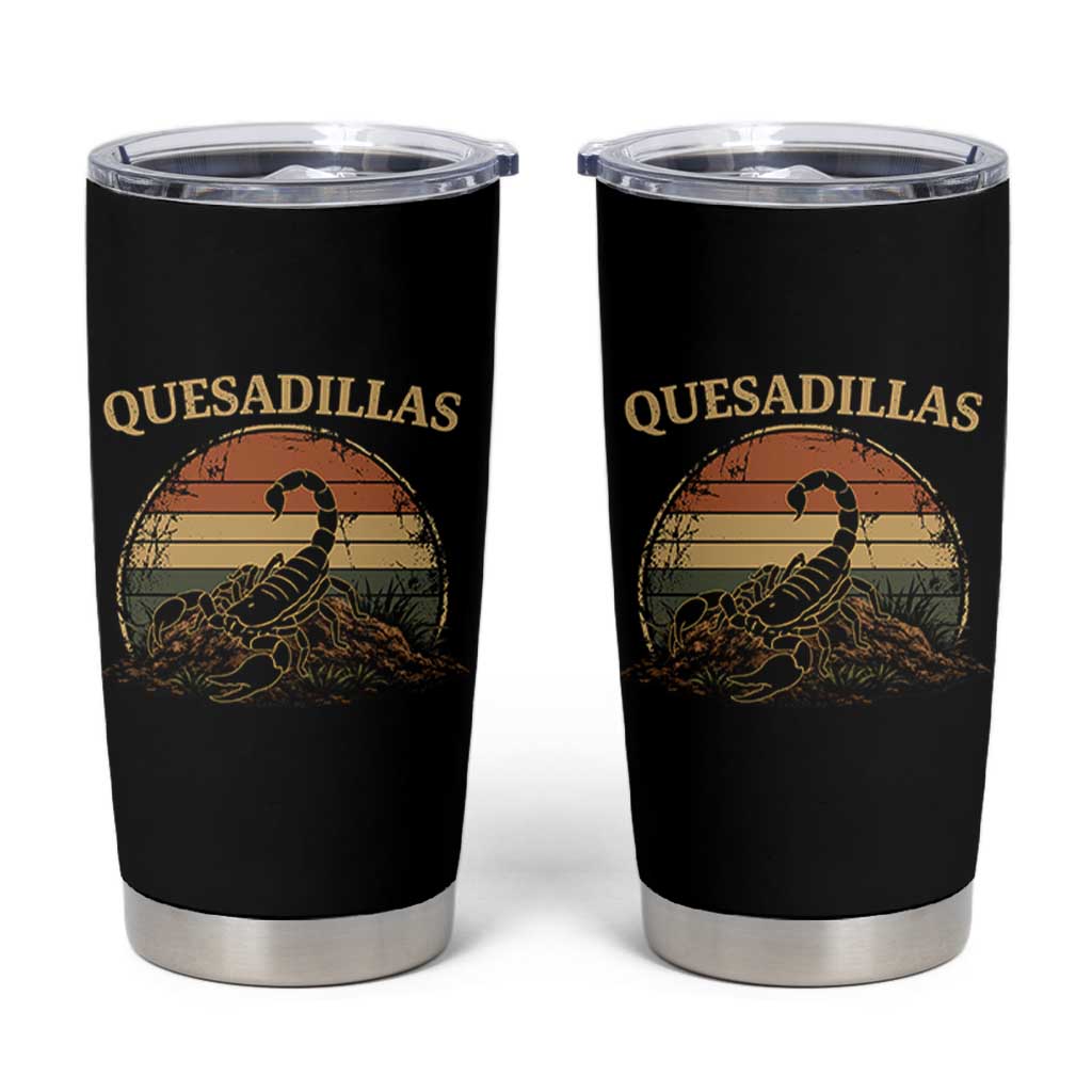 Quesadillas Scorpion Tumbler Cup Southwestern Desert Food