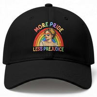 More Pride Less Prejudice Baseball Cap Pride Month LGBTQ Gay Lesbian