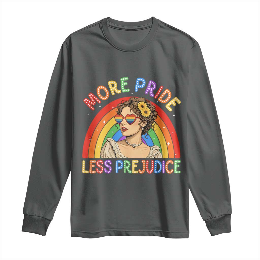 More Pride Less Prejudice Long Sleeve Shirt Pride Month LGBTQ Gay Lesbian