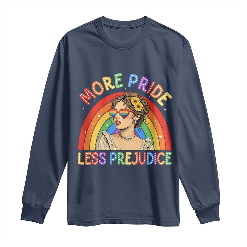 More Pride Less Prejudice Long Sleeve Shirt Pride Month LGBTQ Gay Lesbian