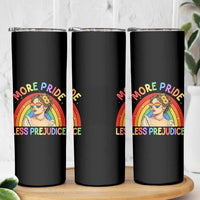 More Pride Less Prejudice Skinny Tumbler Pride Month LGBTQ Gay Lesbian