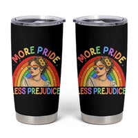 More Pride Less Prejudice Tumbler Cup Pride Month LGBTQ Gay Lesbian