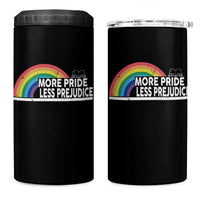 More Pride Less Prejudice 4 in 1 Can Cooler Tumbler Pride Month LGBTQ