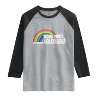 More Pride Less Prejudice Raglan Shirt Pride Month LGBTQ