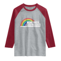 More Pride Less Prejudice Raglan Shirt Pride Month LGBTQ